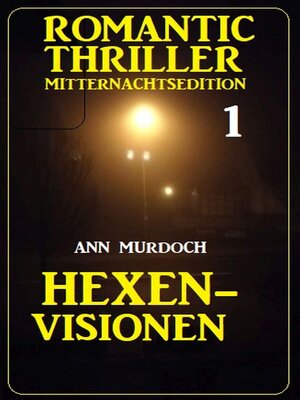 cover image of Romantic Thriller Mitternachtsedition 1